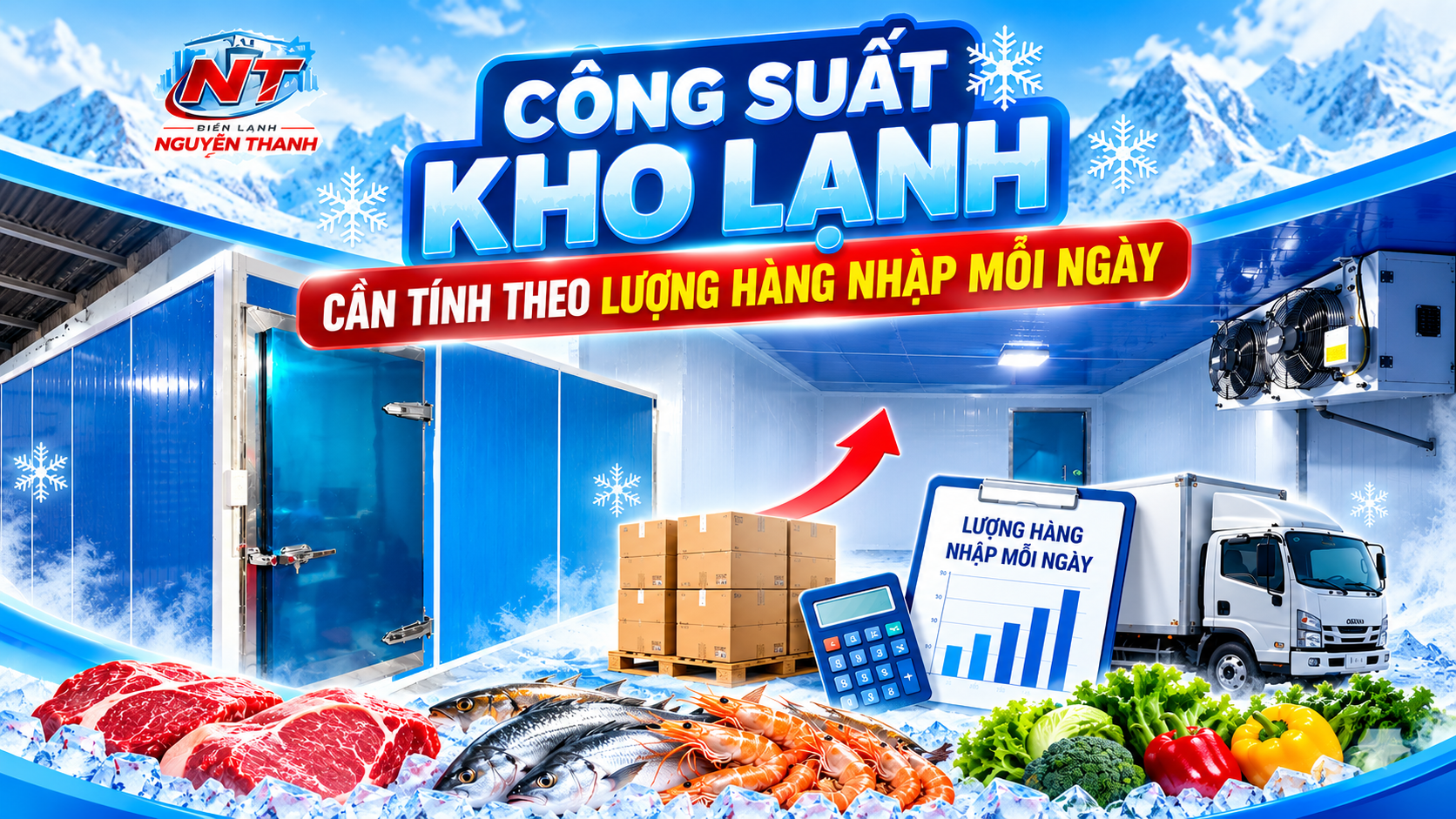 Tổng quan về phương pháp tính công suất kho lạnh dựa trên lượng hàng nhập